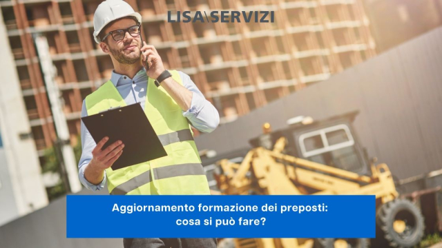 aggiornamento-formazione-dei-preposti-cosa-si-puo-fare