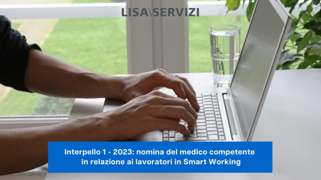 nomina-del-medico-competente-in-relazione-ai-lavoratori-in-smart-working-interpello-1-2023