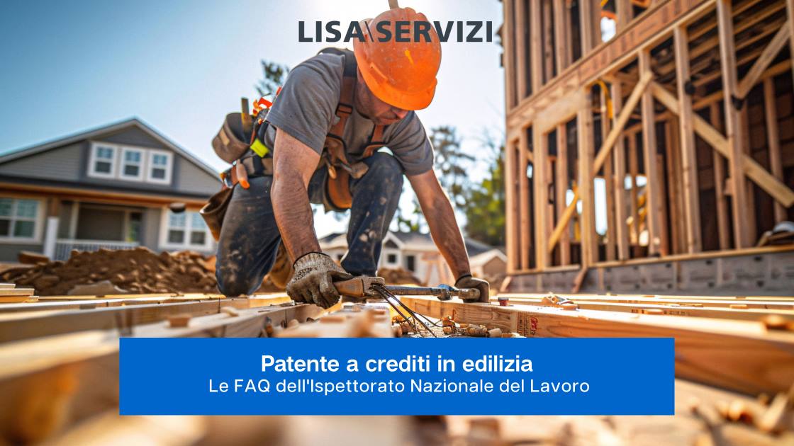 patente-a-crediti-in-edilizia-le-faq-dellispettorato-nazionale-del-lavoro